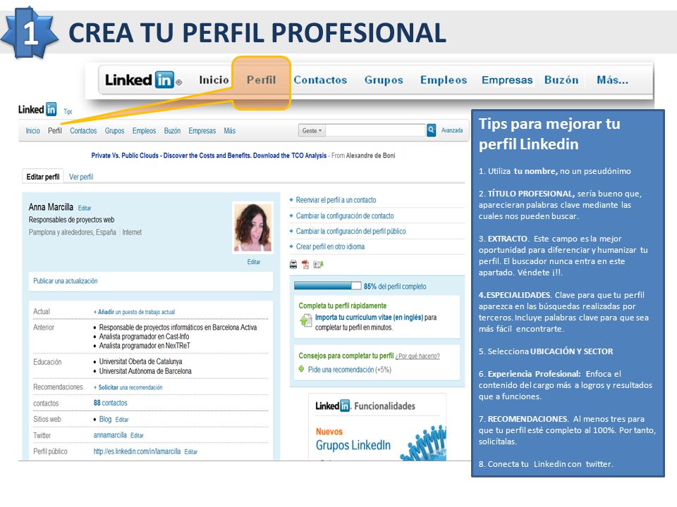 1 CREA TU PERFIL PROFESIONAL Tips para mejorar tu perfil Linkedin