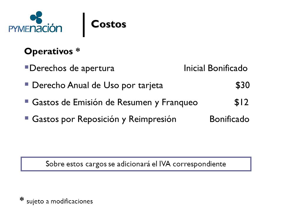 Sobre estos cargos se adicionará el IVA correspondiente