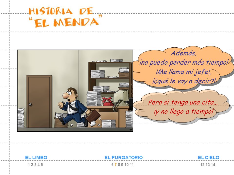 ¡no puedo perder más tiempo!