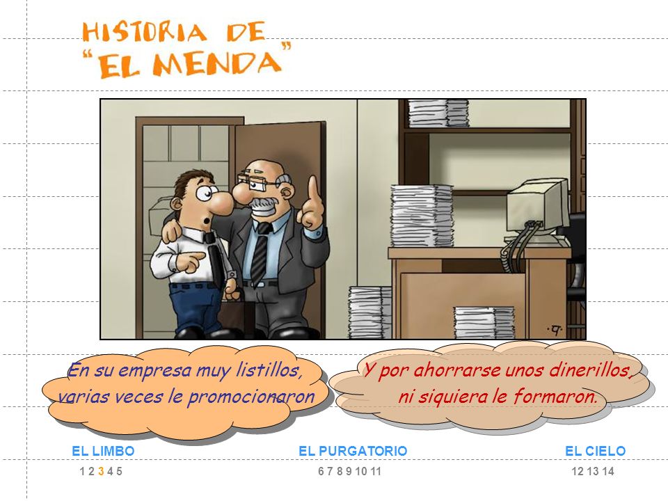 En su empresa muy listillos, varias veces le promocionaron