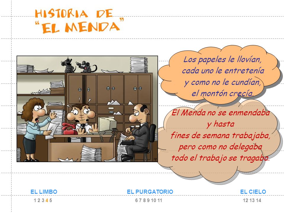 El Menda no se enmendaba y hasta fines de semana trabajaba,