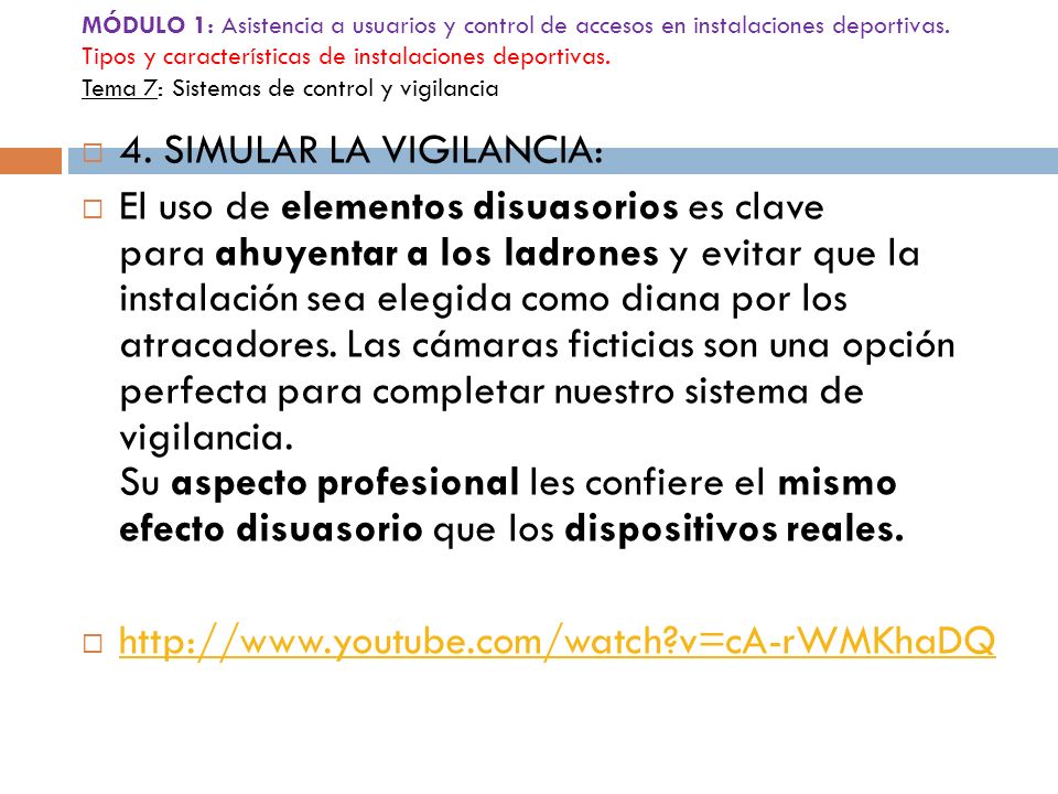 4. SIMULAR LA VIGILANCIA: