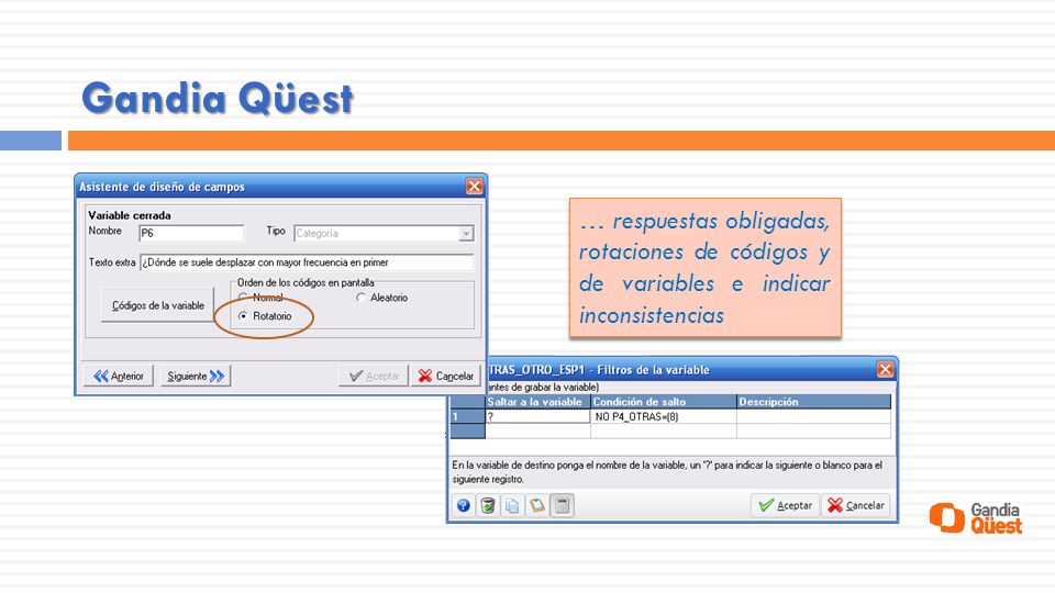 Gandia Qüest … respuestas obligadas, rotaciones de códigos y de variables e indicar inconsistencias