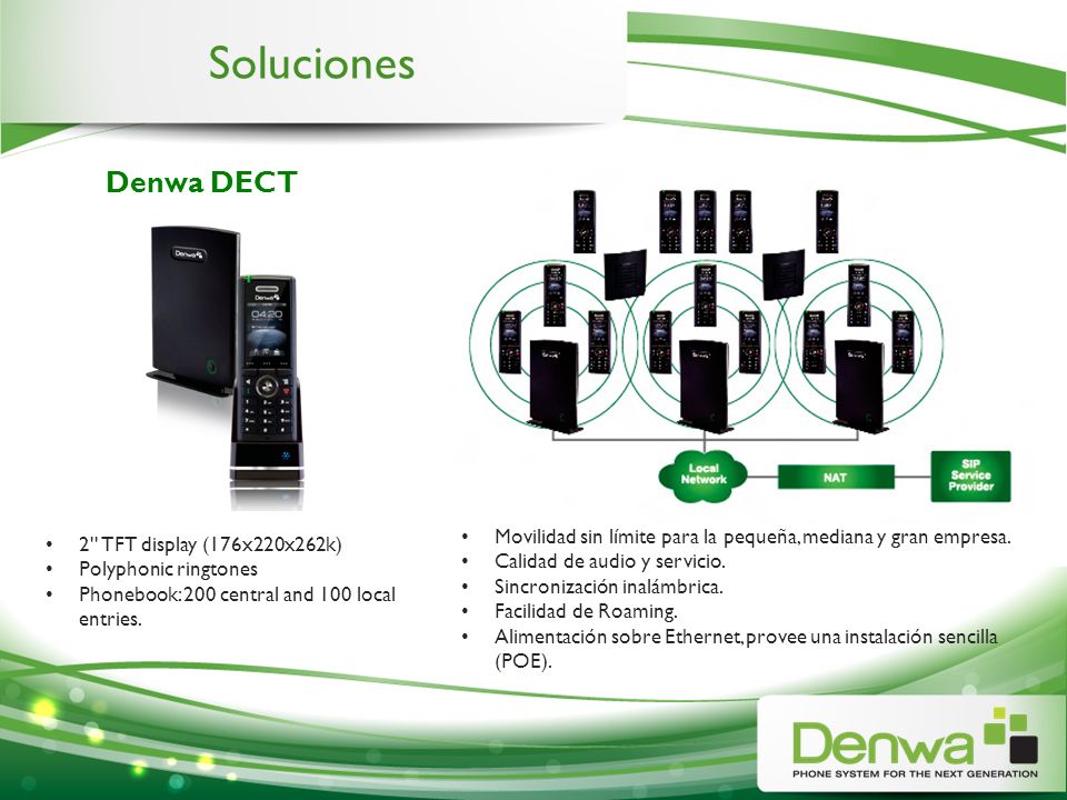 Soluciones Denwa DECT. Movilidad sin límite para la pequeña, mediana y gran empresa. Calidad de audio y servicio.