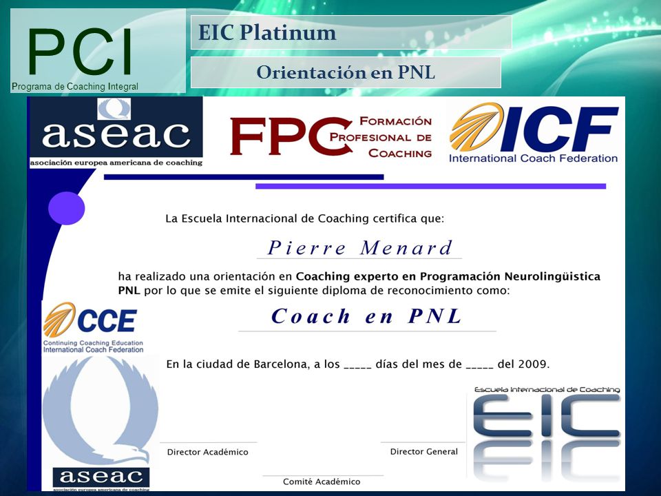 P C I EIC Platinum Orientación en PNL Programa de Coaching Integral