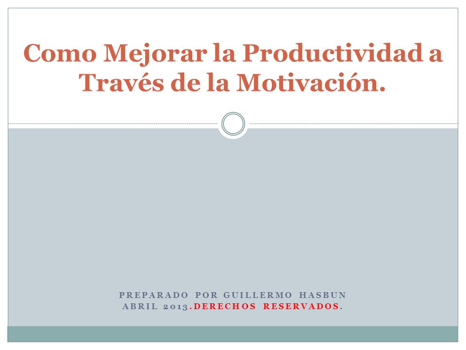 Como Mejorar la Productividad a Través de la Motivación.