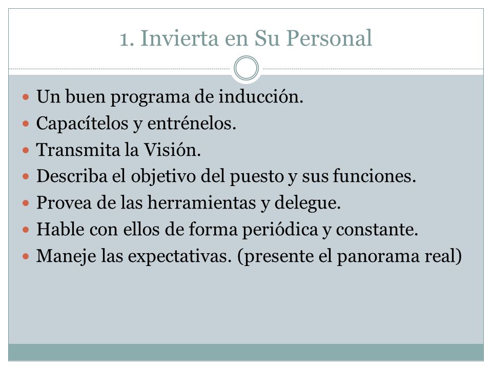 1. Invierta en Su Personal