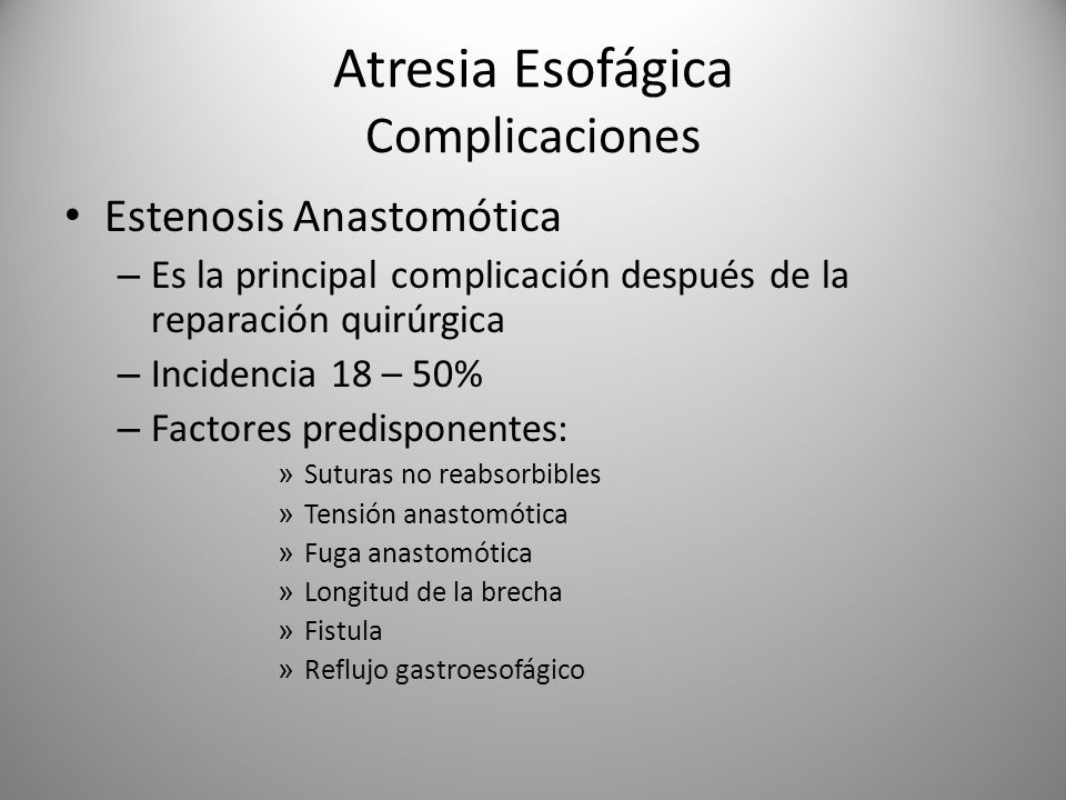 Atresia Esofágica Complicaciones