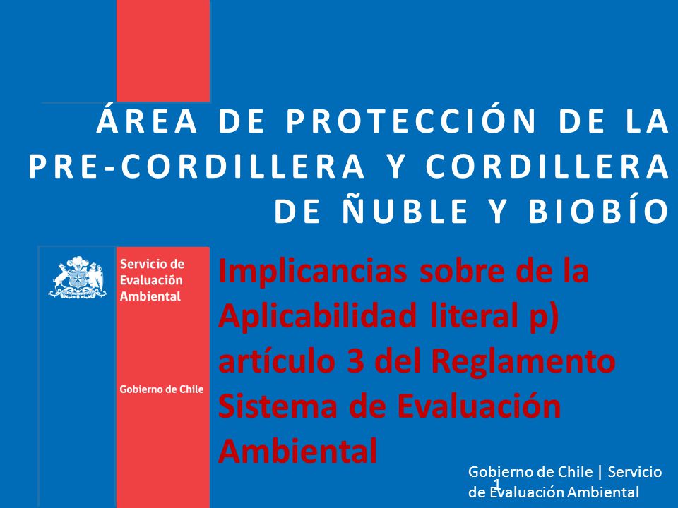 ÁREA DE PROTECCIÓN DE LA PRE-CORDILLERA Y CORDILLERA DE ÑUBLE Y BIOBÍO