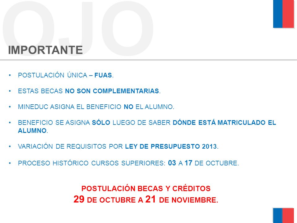 POSTULACIÓN BECAS Y CRÉDITOS 29 DE OCTUBRE A 21 DE NOVIEMBRE.