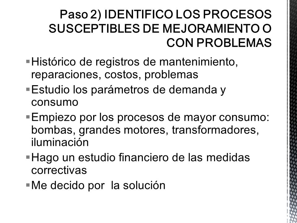 Paso 2) IDENTIFICO LOS PROCESOS SUSCEPTIBLES DE MEJORAMIENTO O CON PROBLEMAS
