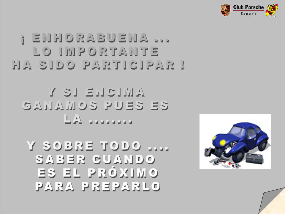 ¡ ENHORABUENA ... LO IMPORTANTE. HA SIDO PARTICIPAR ! Y SI ENCIMA. GANAMOS PUES ES. LA