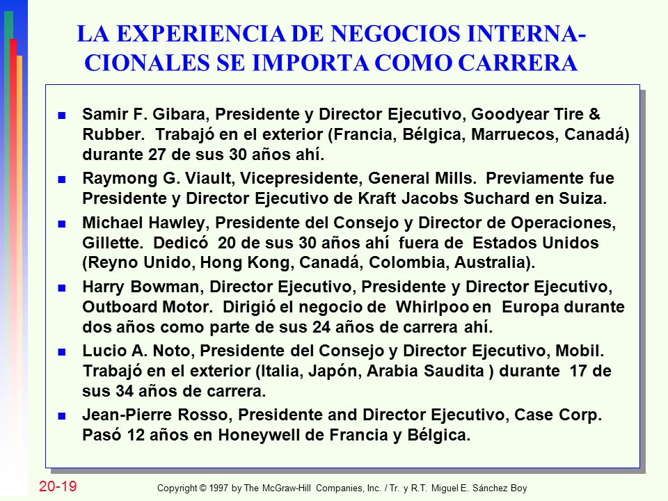 LA EXPERIENCIA DE NEGOCIOS INTERNA- CIONALES SE IMPORTA COMO CARRERA