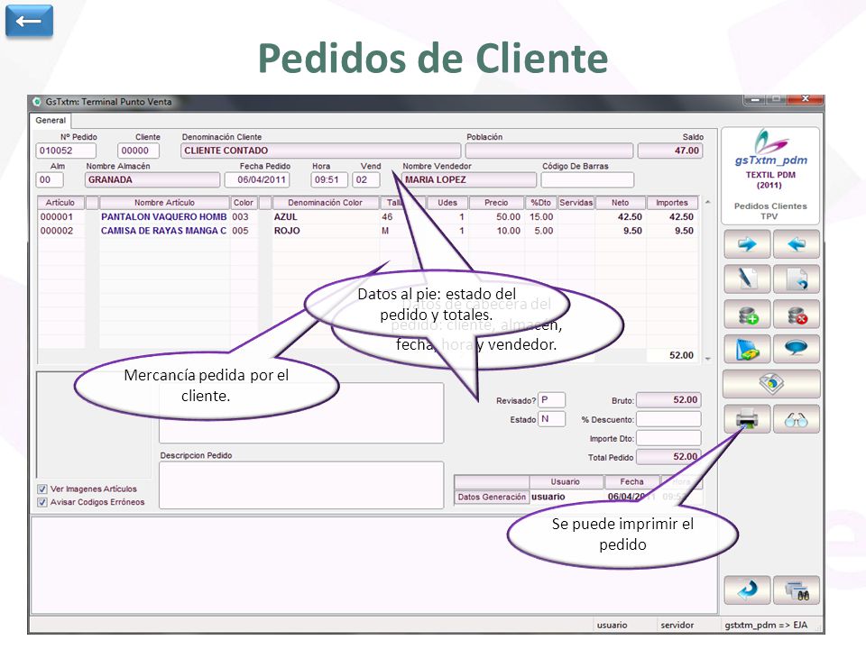 Pedidos de Cliente ← Datos al pie: estado del pedido y totales.