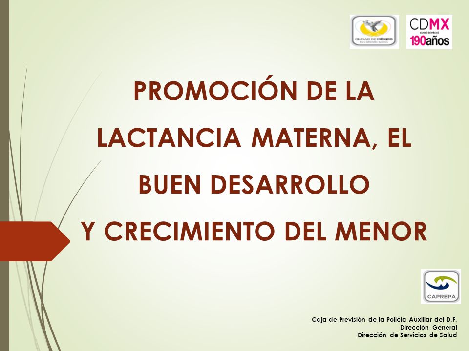 PROMOCIÓN DE LA LACTANCIA MATERNA, EL BUEN DESARROLLO Y CRECIMIENTO DEL MENOR