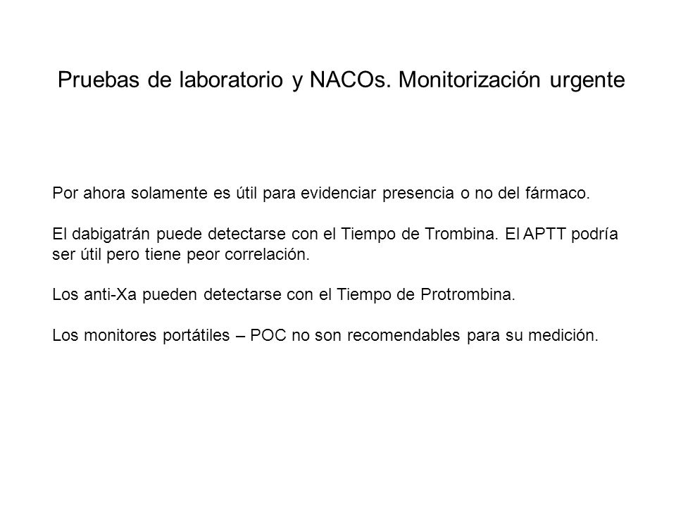 Pruebas de laboratorio y NACOs. Monitorización urgente