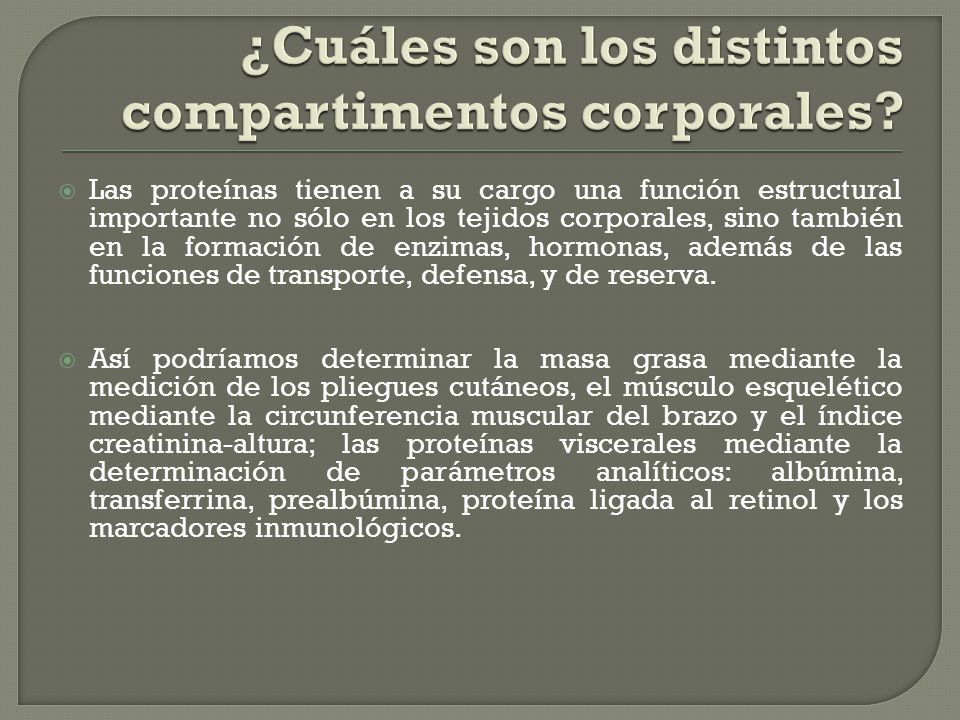 ¿Cuáles son los distintos compartimentos corporales