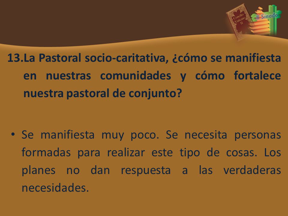 La Pastoral socio-caritativa, ¿cómo se manifiesta en nuestras comunidades y cómo fortalece nuestra pastoral de conjunto