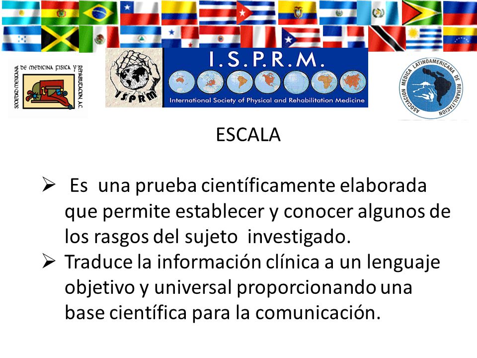 ESCALA Es una prueba científicamente elaborada que permite establecer y conocer algunos de los rasgos del sujeto investigado.