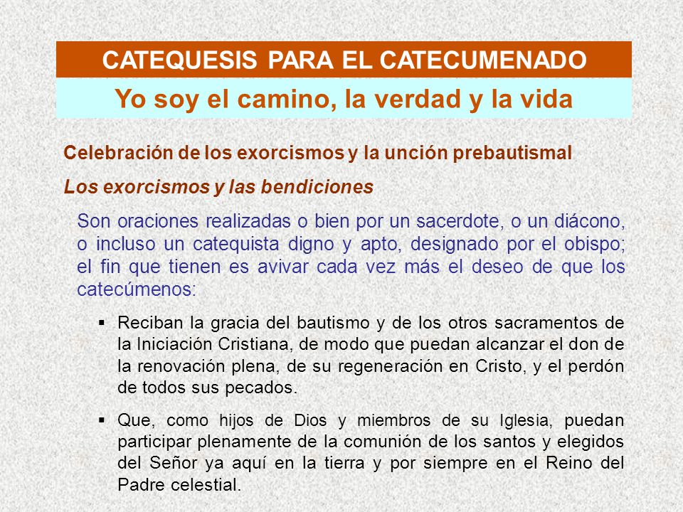 CATEQUESIS PARA EL CATECUMENADO Yo soy el camino, la verdad y la vida