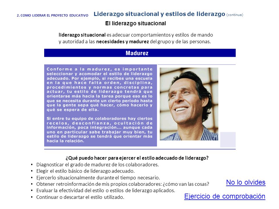 ¿Qué puedo hacer para ejercer el estilo adecuado de liderazgo