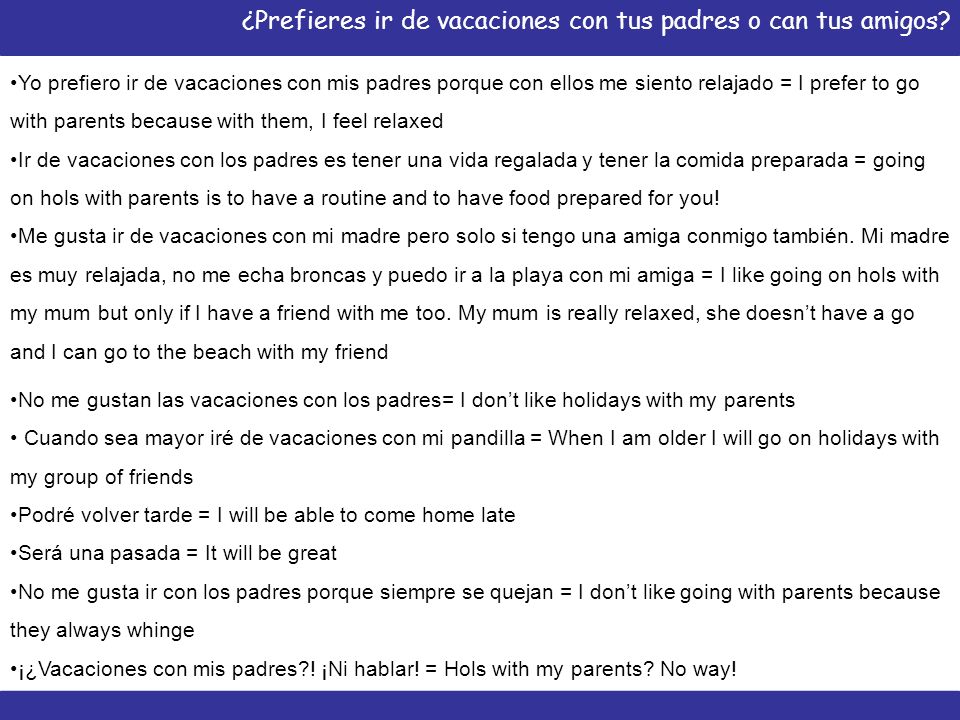 ¿Prefieres ir de vacaciones con tus padres o can tus amigos