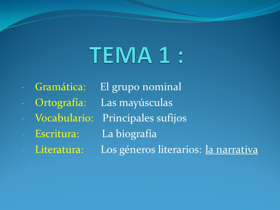 TEMA 1 : Gramática: El grupo nominal Ortografía: Las mayúsculas
