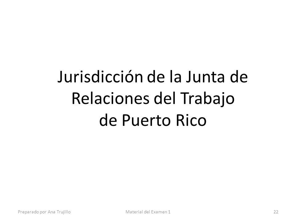 Jurisdicción de la Junta de Relaciones del Trabajo de Puerto Rico