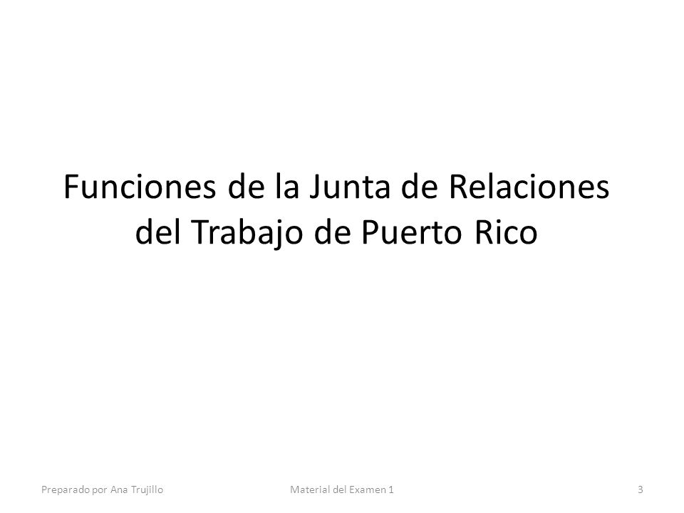 Funciones de la Junta de Relaciones del Trabajo de Puerto Rico
