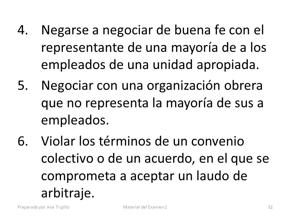 Negarse a negociar de buena fe con el representante de una mayoría de a los empleados de una unidad apropiada.