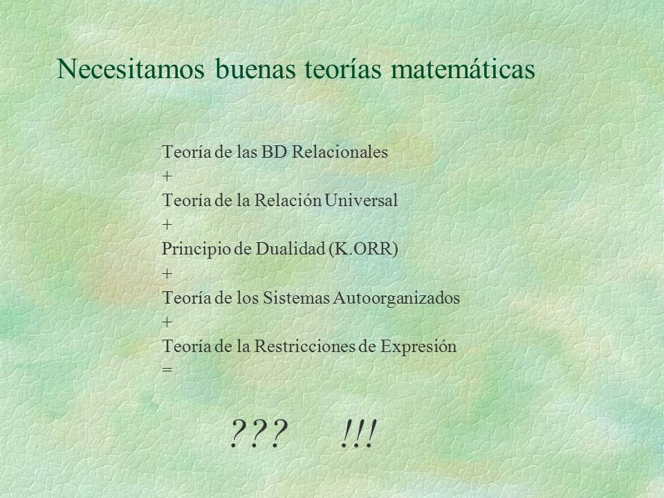Necesitamos buenas teorías matemáticas