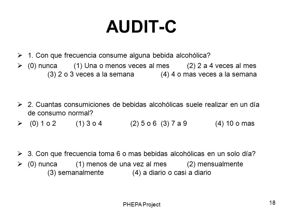 AUDIT-C 1. Con que frecuencia consume alguna bebida alcohólica