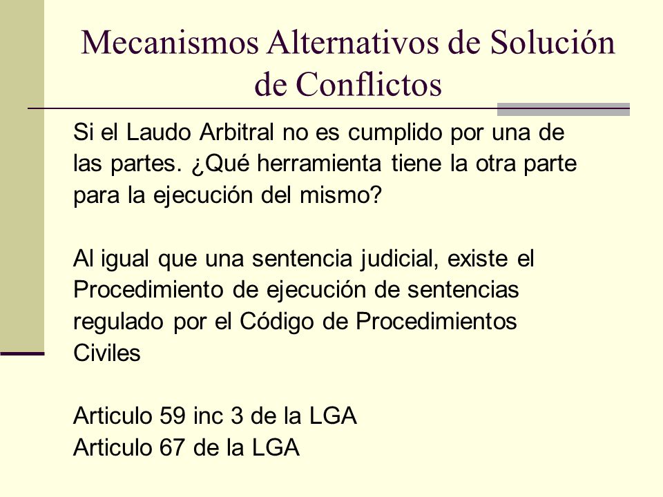Mecanismos Alternativos de Solución de Conflictos
