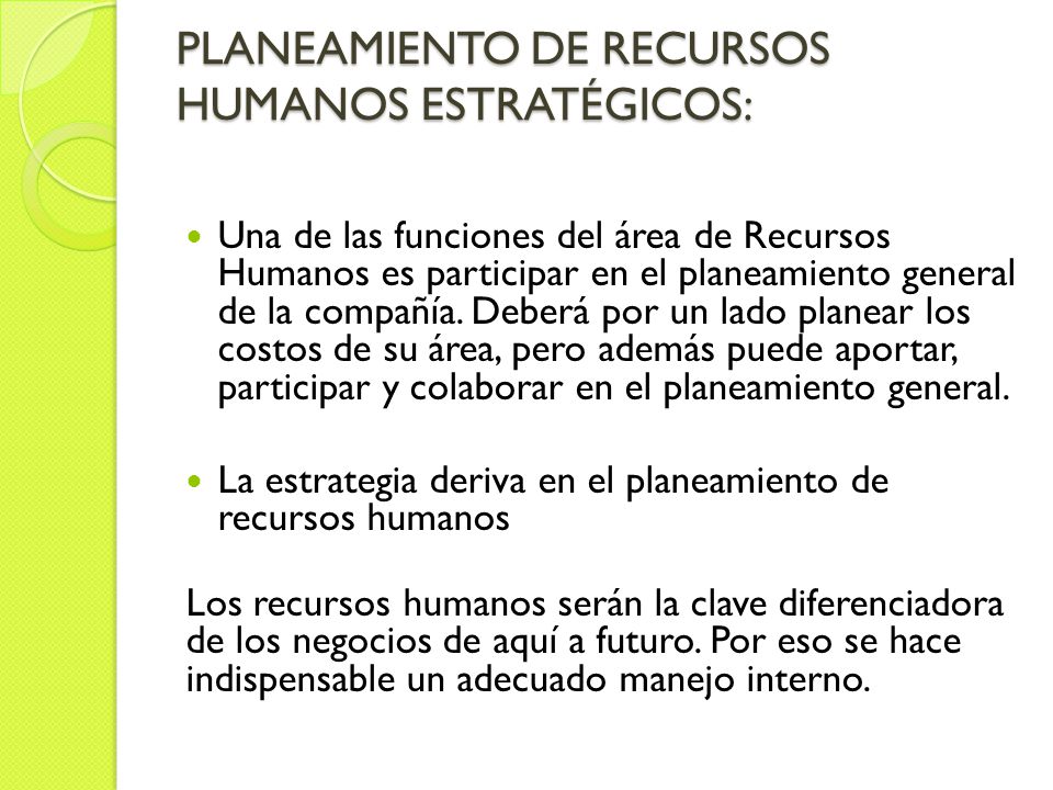 PLANEAMIENTO DE RECURSOS HUMANOS ESTRATÉGICOS: