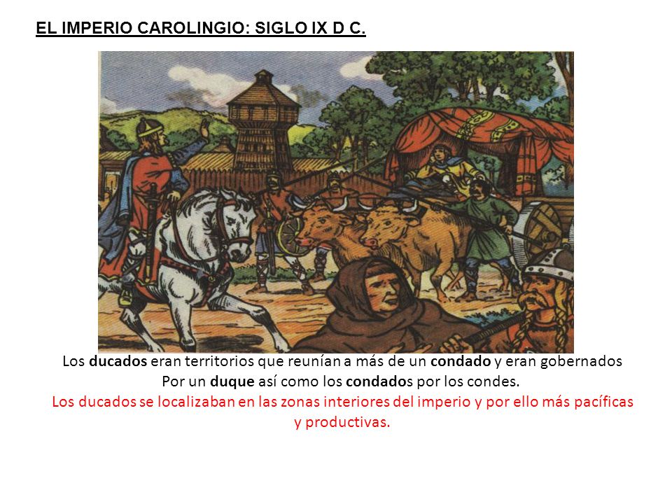 Por un duque así como los condados por los condes.