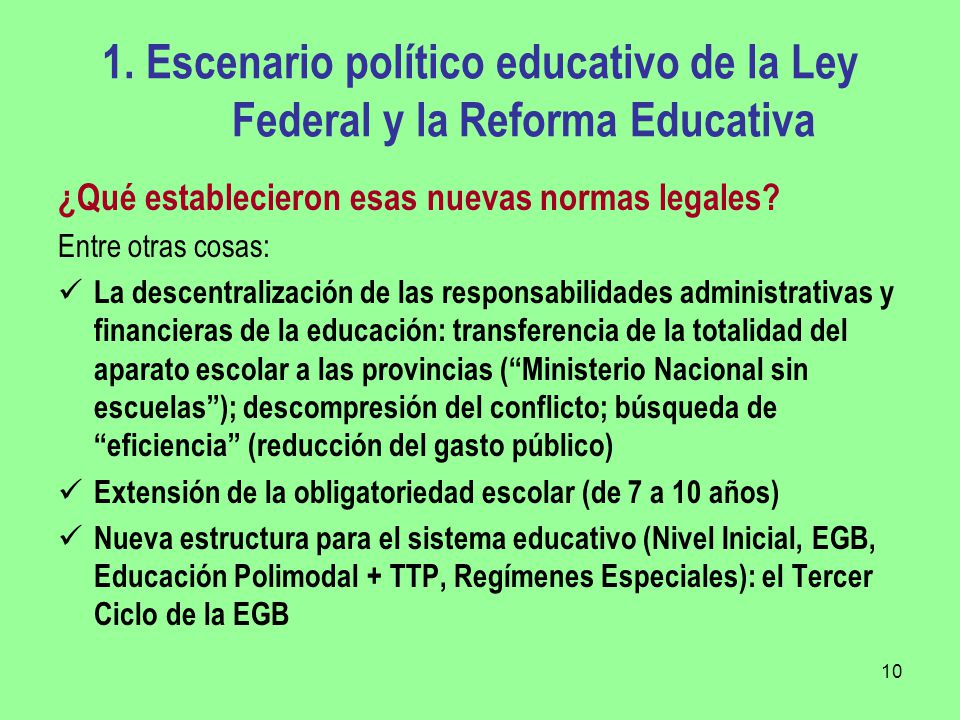1. Escenario político educativo de la Ley Federal y la Reforma Educativa