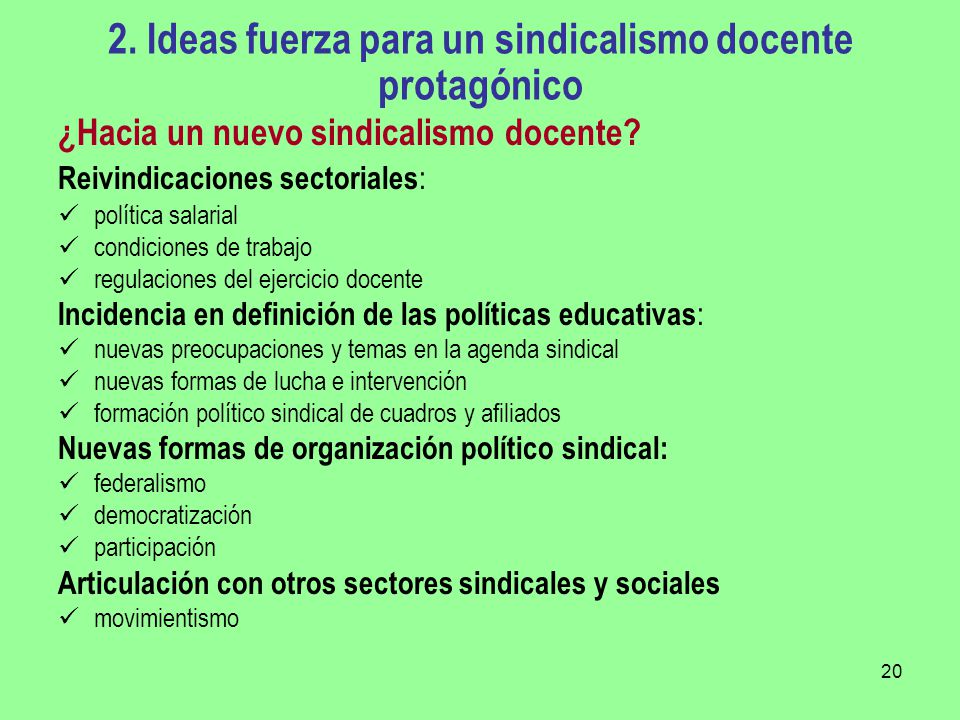 2. Ideas fuerza para un sindicalismo docente protagónico