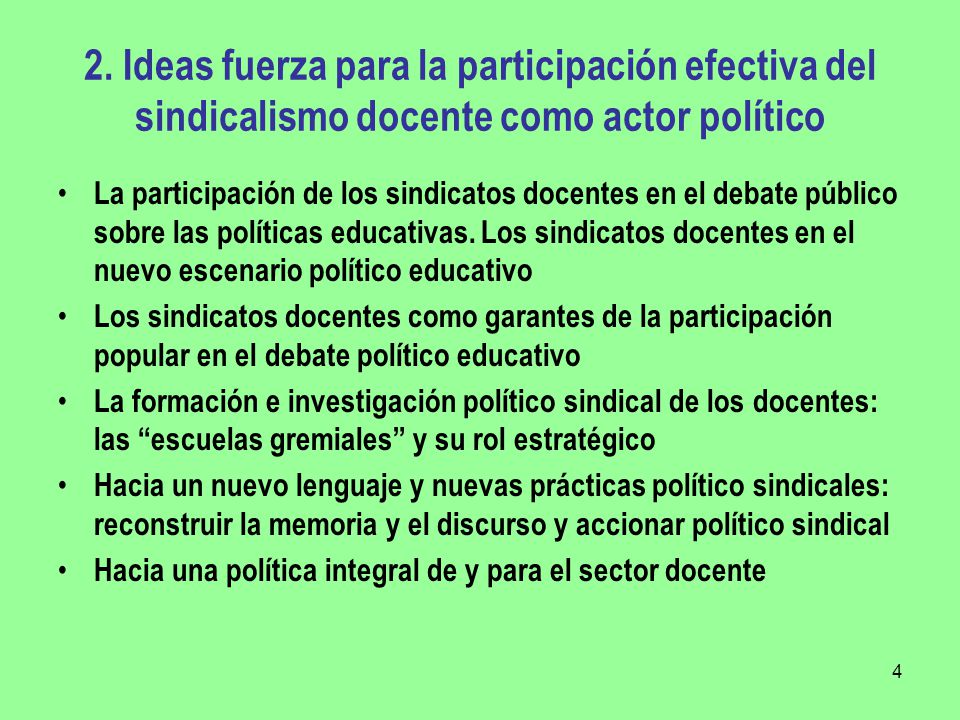 2. Ideas fuerza para la participación efectiva del sindicalismo docente como actor político
