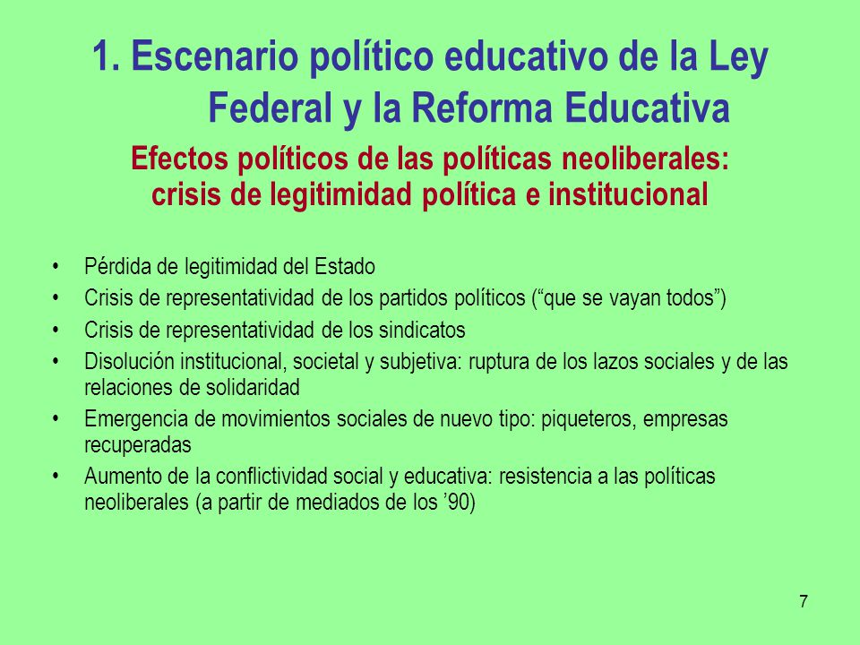 1. Escenario político educativo de la Ley Federal y la Reforma Educativa