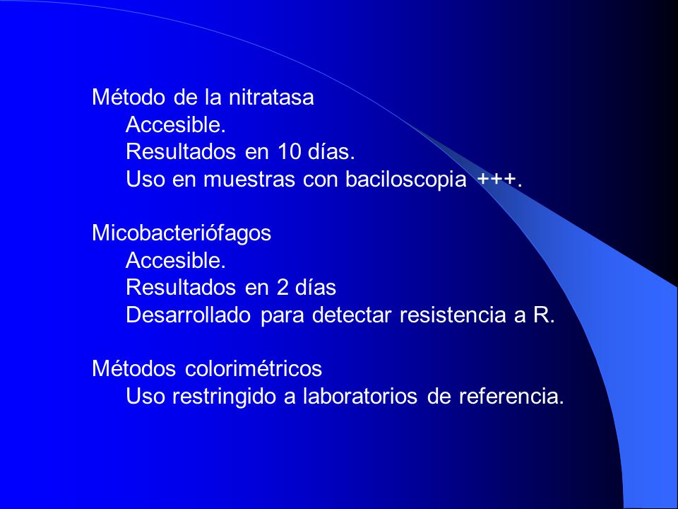 Método de la nitratasa Accesible. Resultados en 10 días. Uso en muestras con baciloscopia +++. Micobacteriófagos.