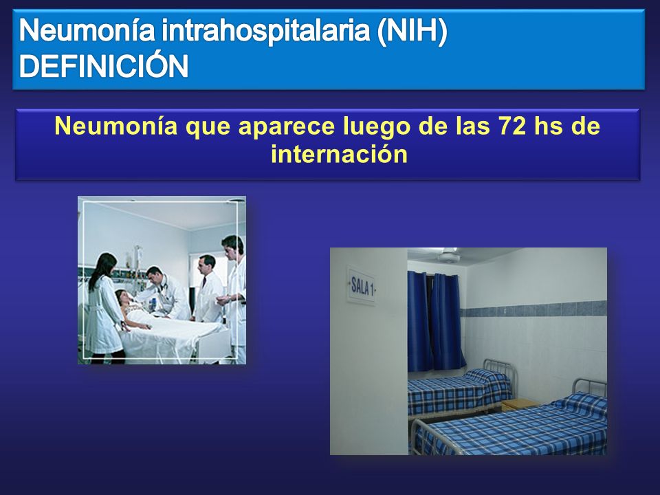 Neumonía que aparece luego de las 72 hs de internación