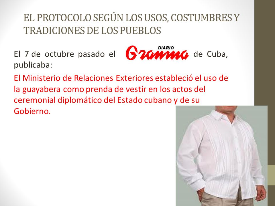 EL PROTOCOLO SEGÚN LOS USOS, COSTUMBRES Y TRADICIONES DE LOS PUEBLOS