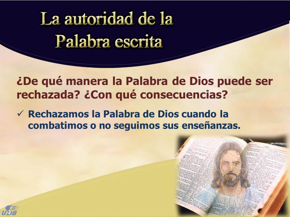¿De qué manera la Palabra de Dios puede ser rechazada