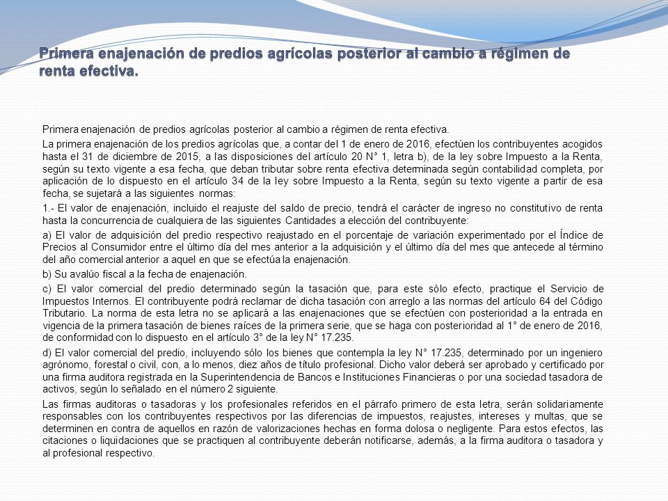 Primera enajenación de predios agrícolas posterior al cambio a régimen de renta efectiva.
