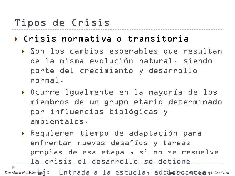 Tipos de Crisis Crisis normativa o transitoria
