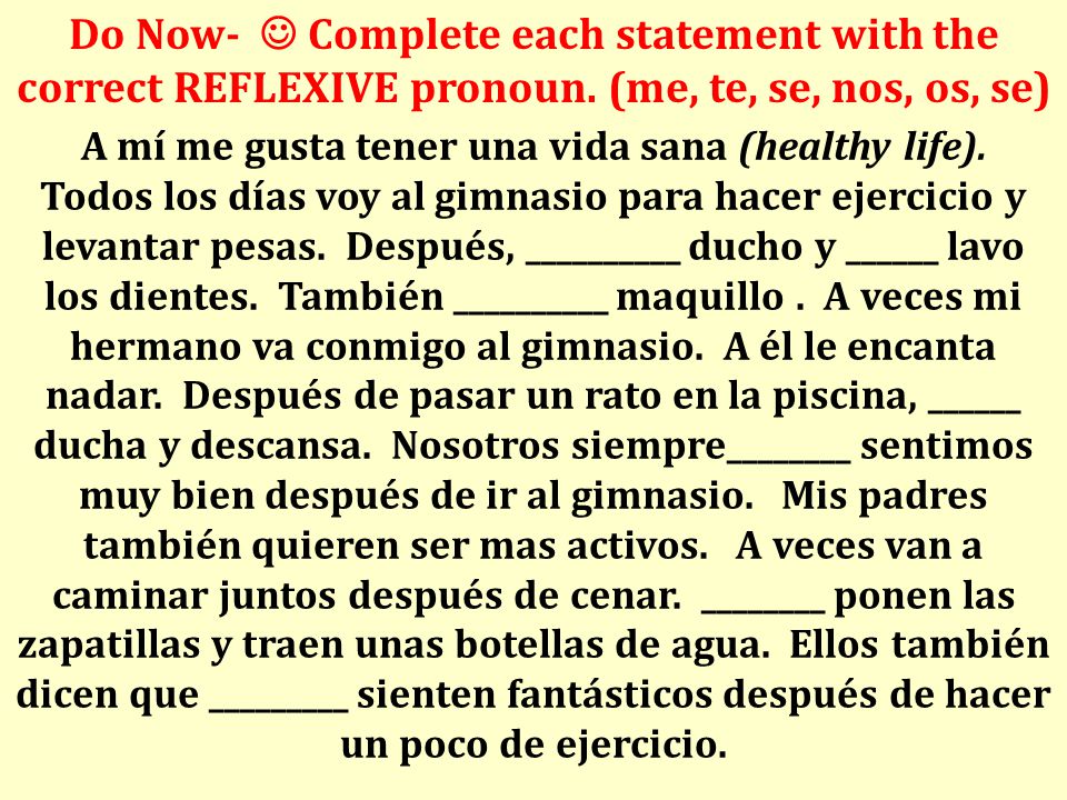 A mí me gusta tener una vida sana (healthy life).