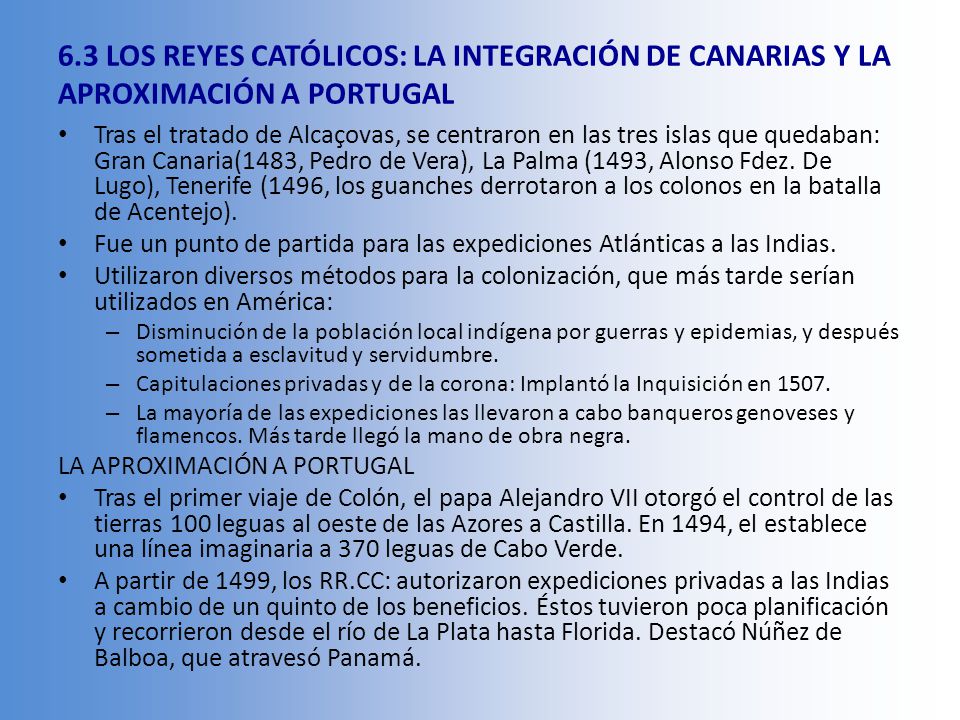 6.3 LOS REYES CATÓLICOS: LA INTEGRACIÓN DE CANARIAS Y LA APROXIMACIÓN A PORTUGAL