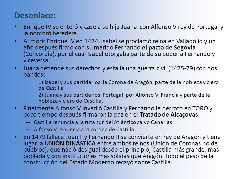 Desenlace: Enrique IV se enteró y casó a su hija Juana con Alfonso V rey de Portugal y la nombró heredera.