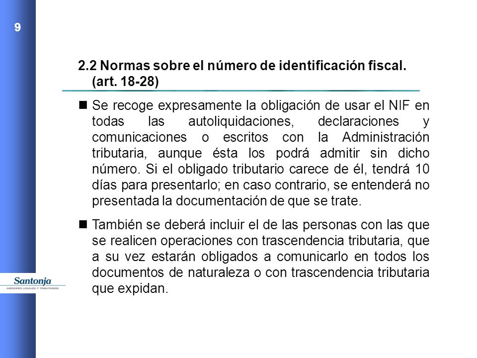 2.2 Normas sobre el número de identificación fiscal. (art )