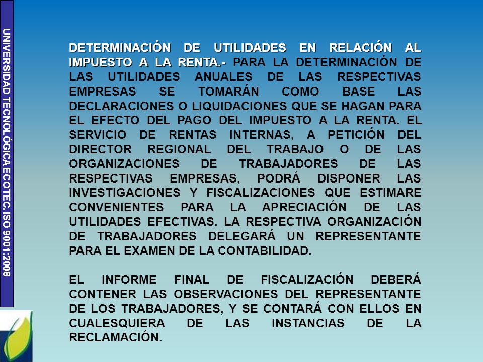 DETERMINACIÓN DE UTILIDADES EN RELACIÓN AL IMPUESTO A LA RENTA